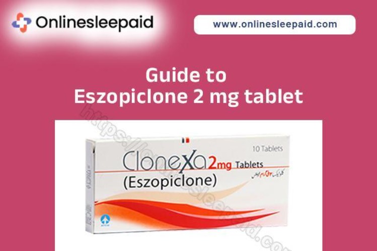 Guide to Eszopiclone 2 mg tablet