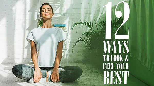 The Modern Approach to Looking and Feeling Your Best